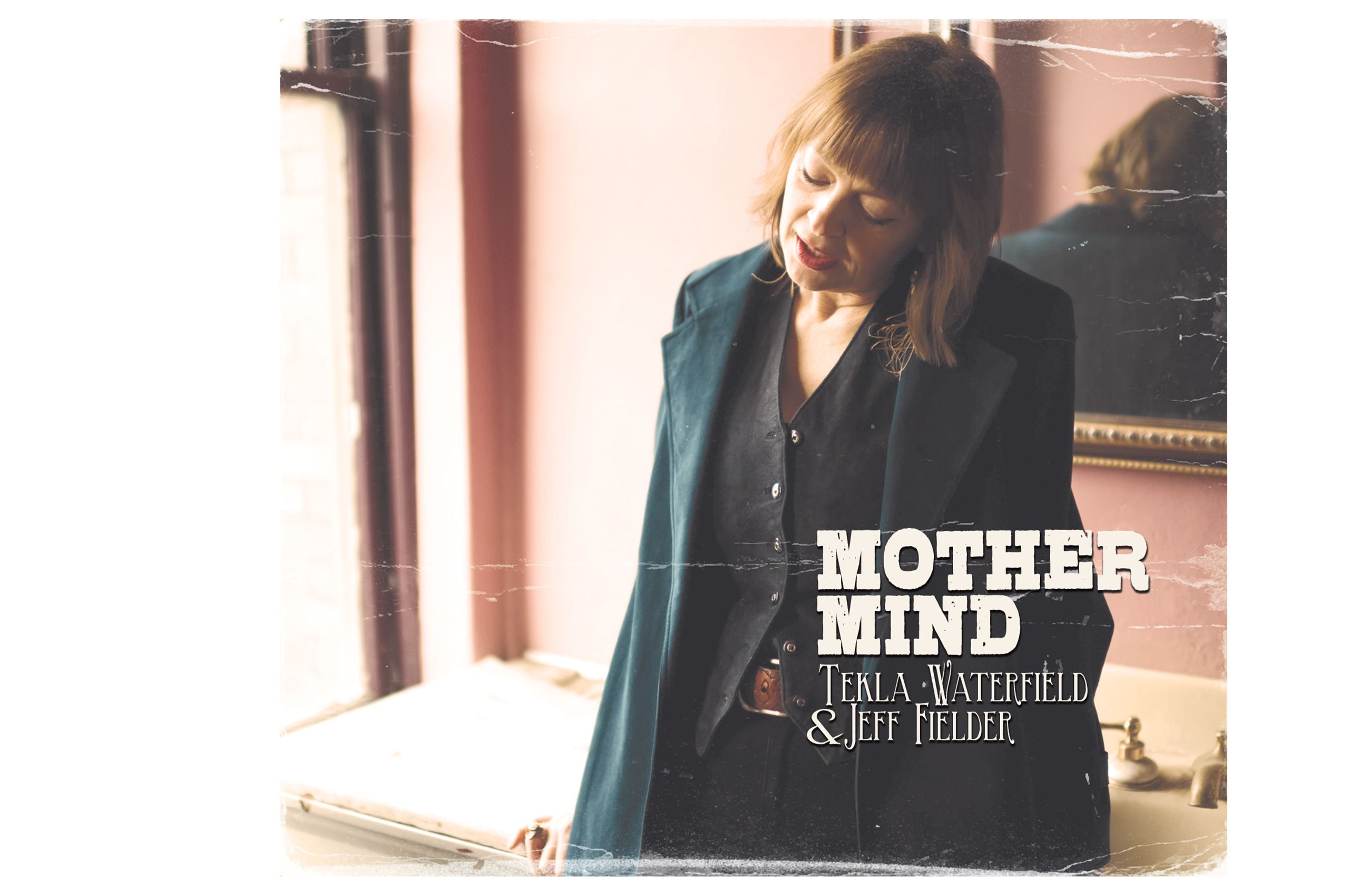 Jeff Fielder - Guitar, vocalist producer, engineer. Tekla Waterfield  Singer Songwriter