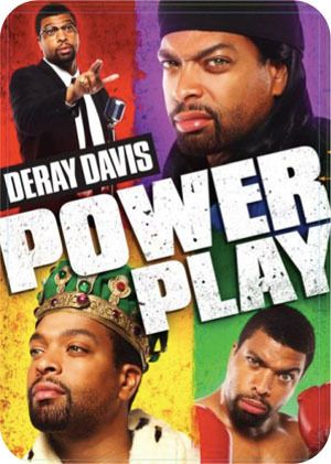 deray davis "power play"