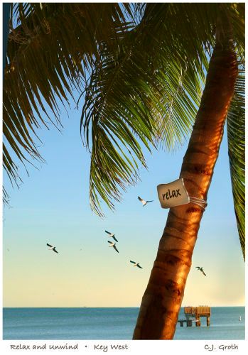 Relax & Unwind - Key West