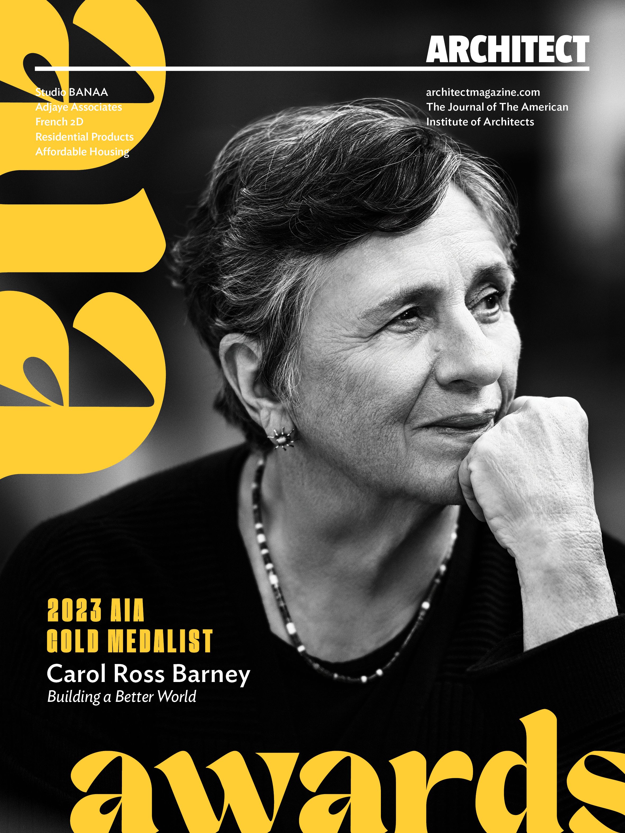 Carol Ross Barney, FAIA, HASLA, is the recipient of the 2023 American Institute of Architects Gold Medal.