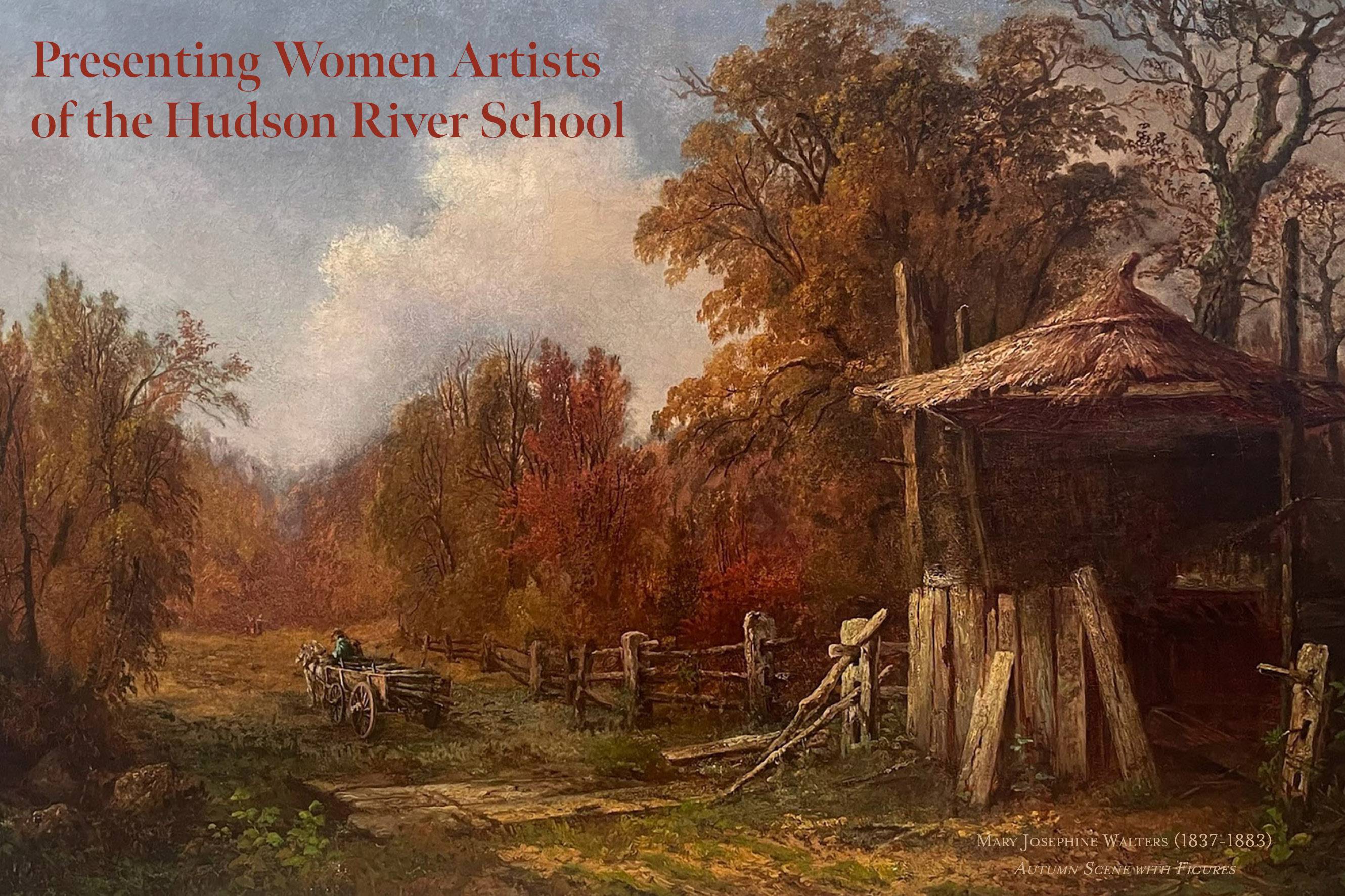 Presenting Women Artists of the Hudson River School