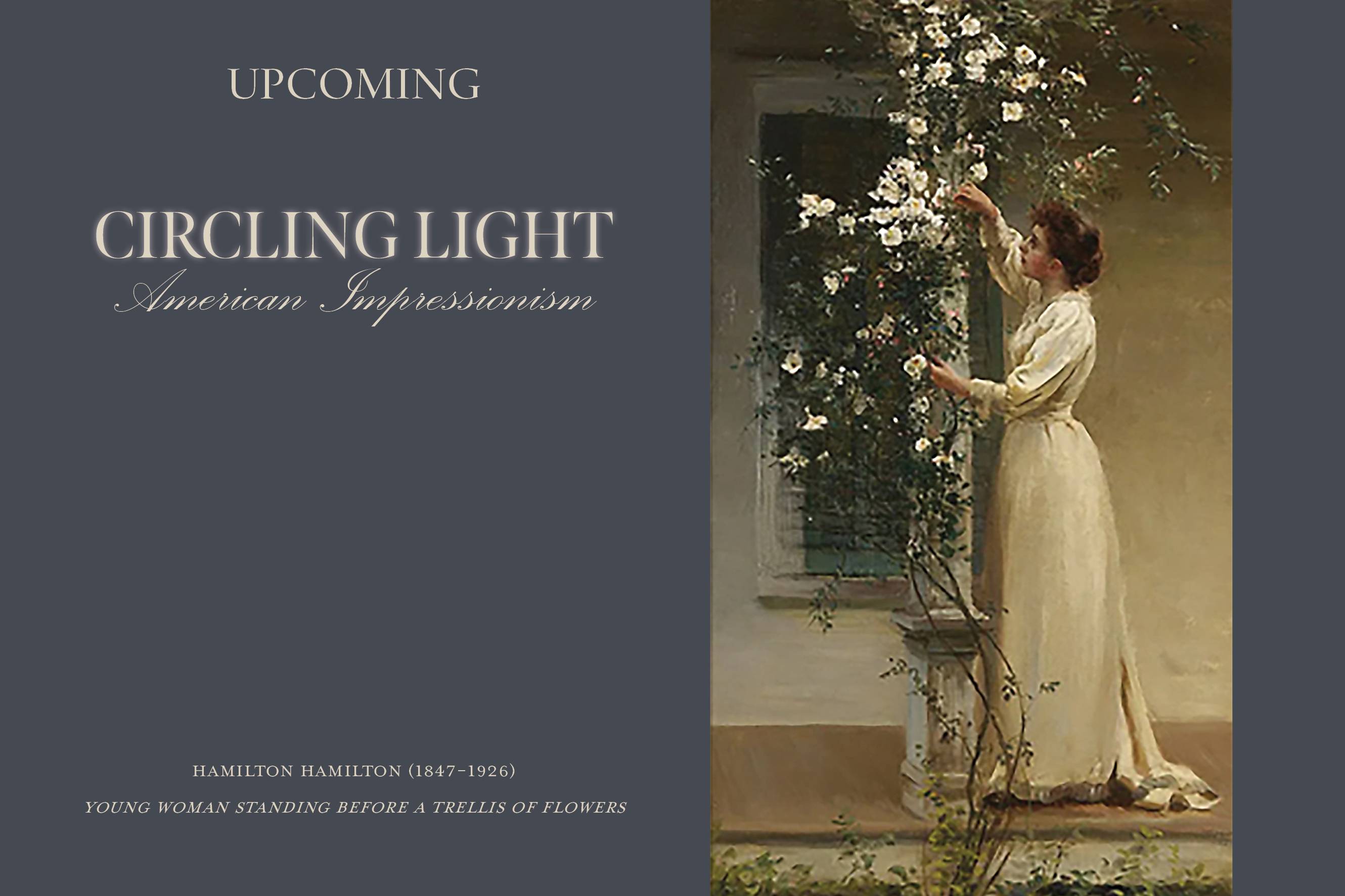 Circling Light: American Impressionism