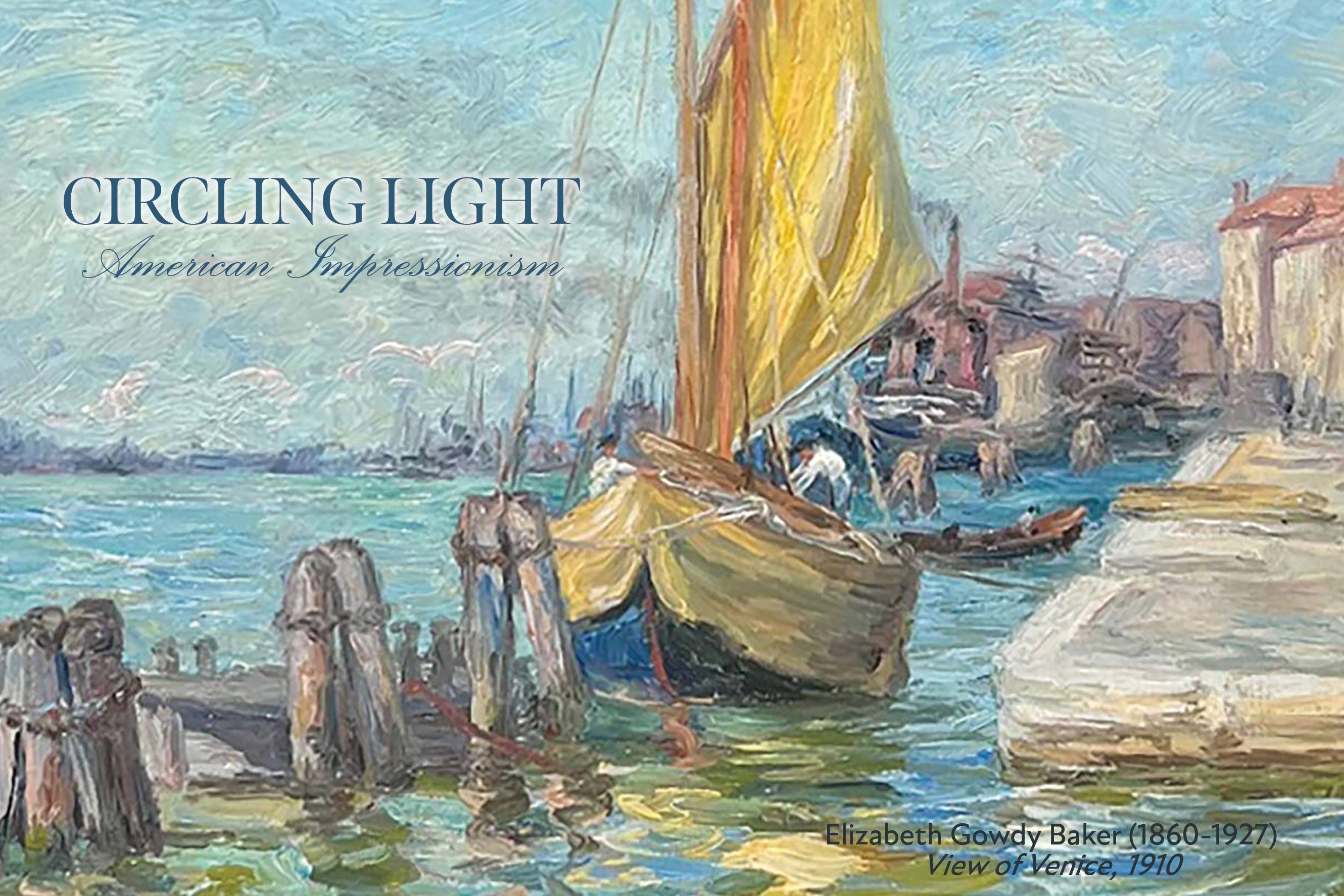 Circling Light: American Impressionism