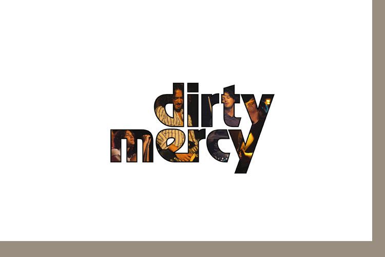 Dirty Mercy