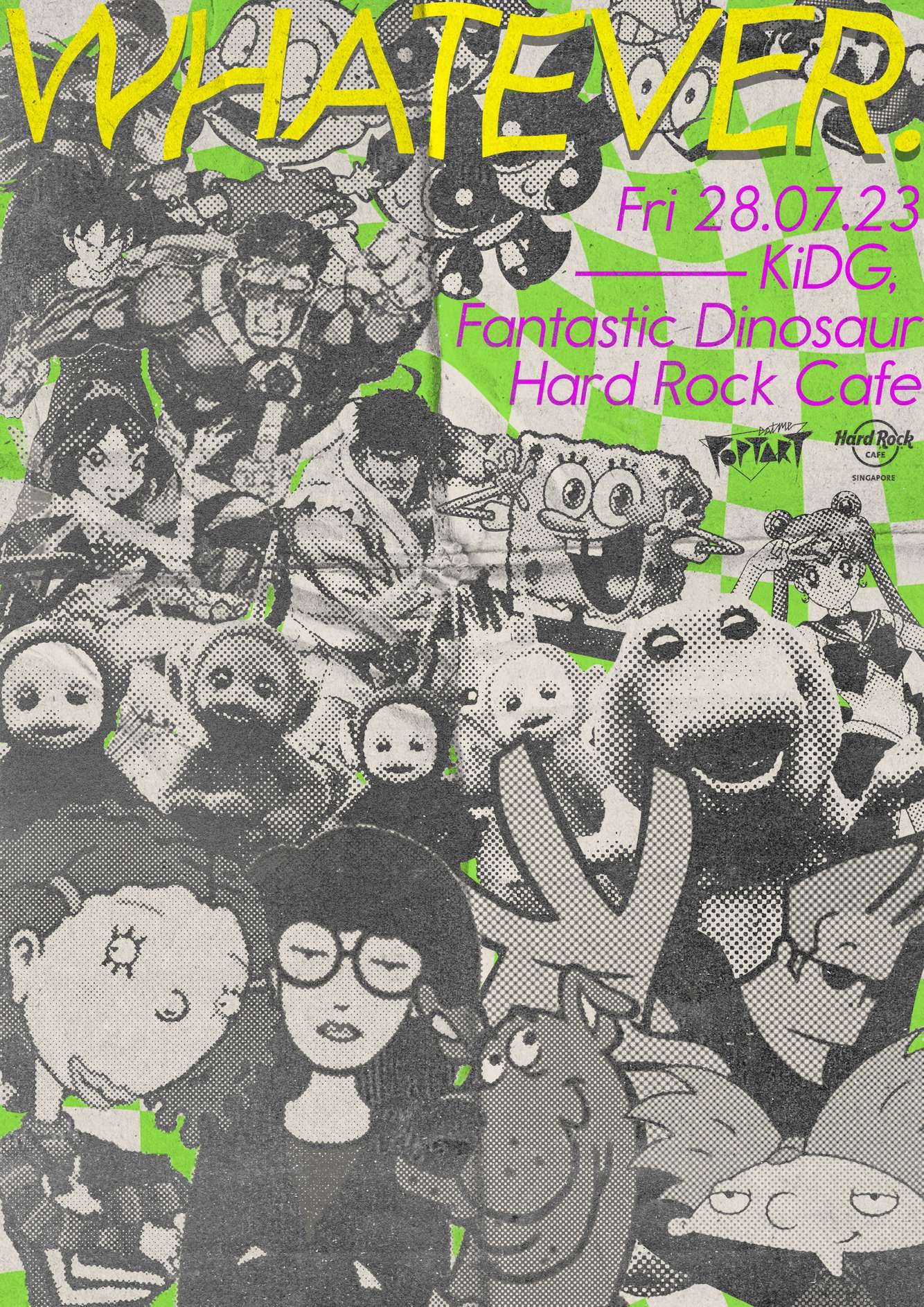 Graphic Design for Eatmepoptart: Whatever, Hard Rock Cafe, 28 July 2023 Eatmepoptart: Whatever