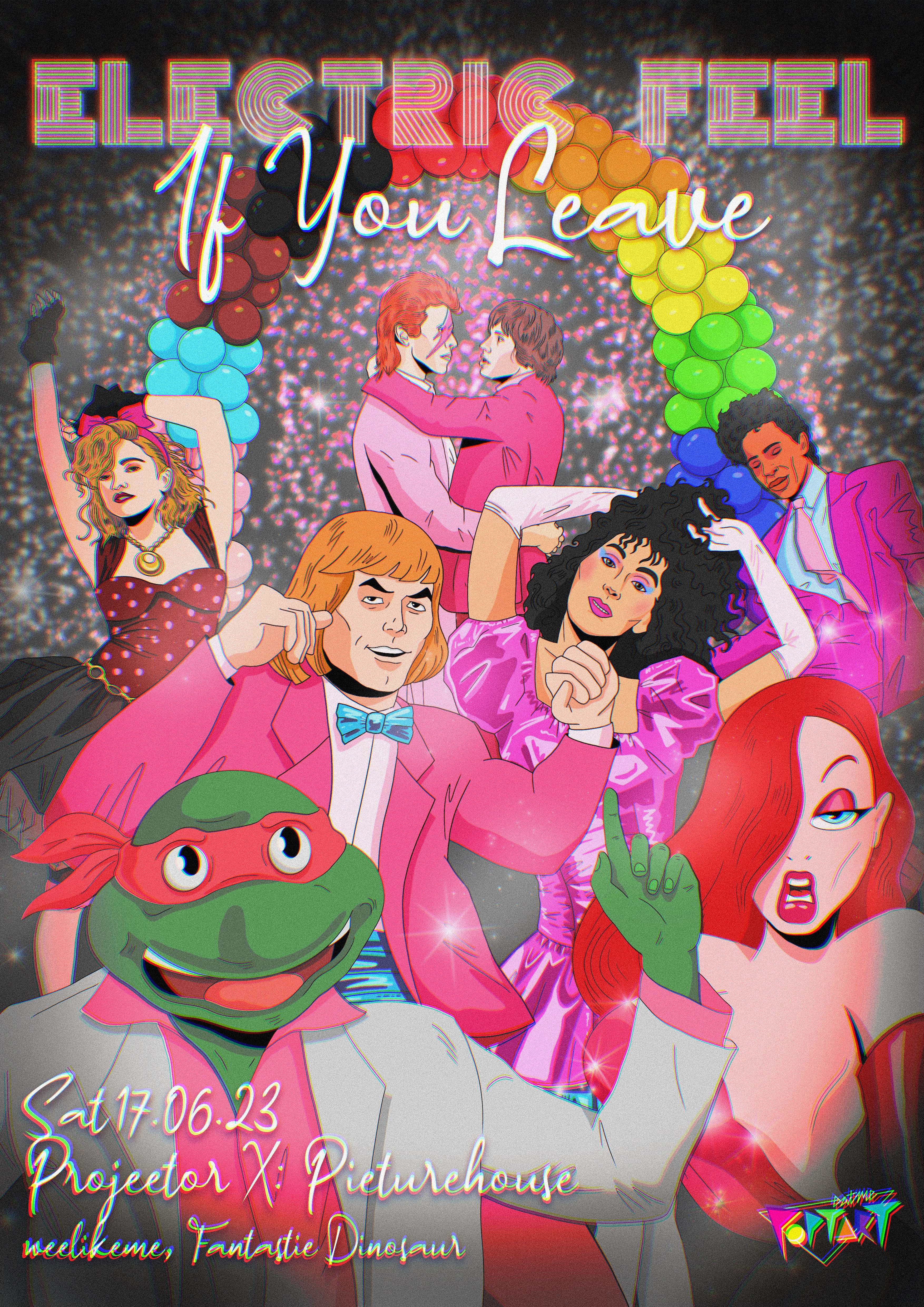 Electric Feel: If You Leave 