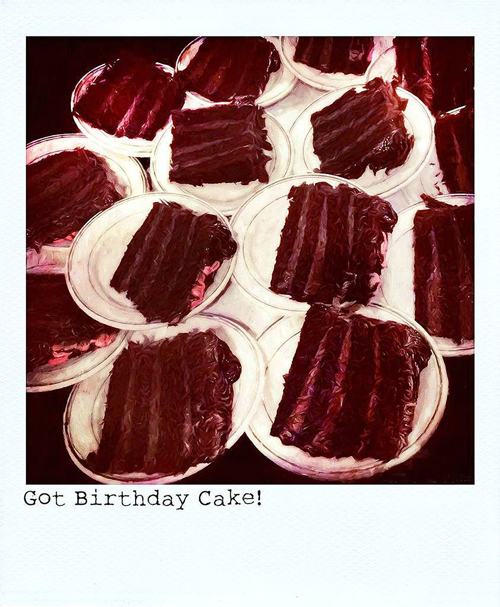 Got Birthday Cake!