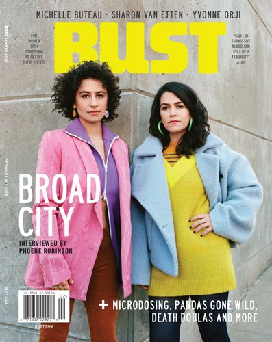 Ilana Glazer and Abbi Jacobson for Bust Magazine