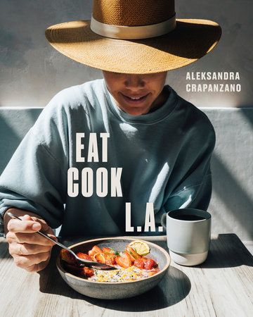 Eat Cook LA | Food Photography | Prop Styling Los Angeles