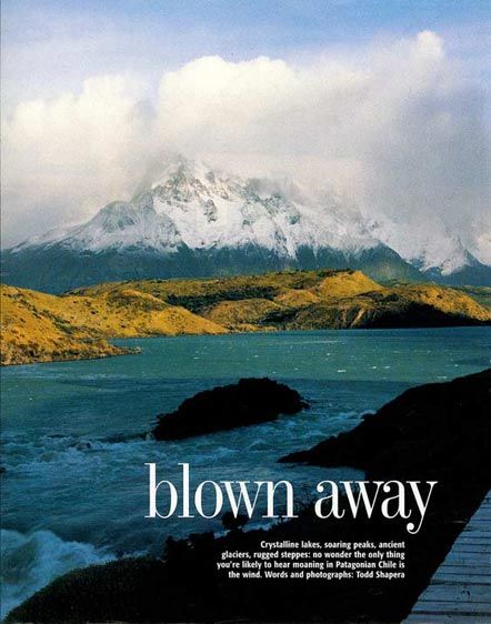 The Financial Times magazine, How To Spend It Torres Del Paine mounmtains, Chile