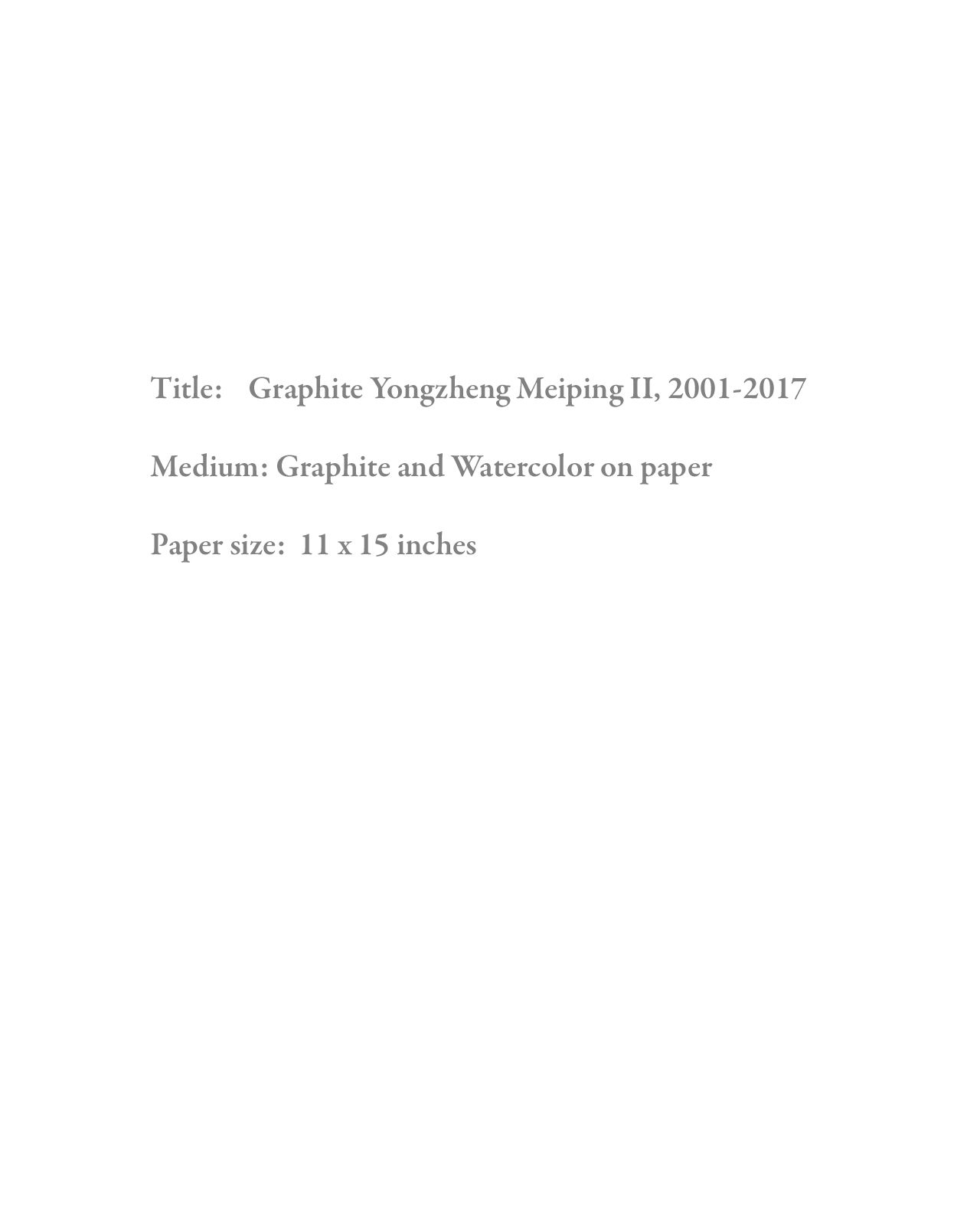 Graphite Yongzheng Meiping II, 2001-2017