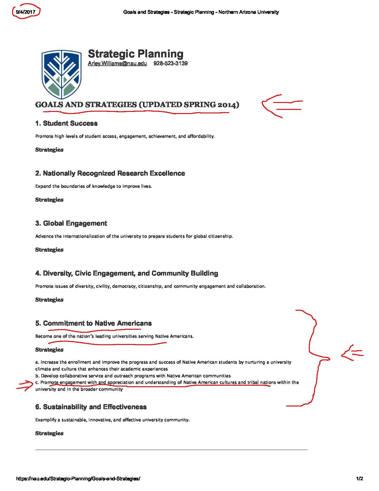 Northern Arizona University's  "GOALS AND STRATEGIES" PLAN commits NAU to "PROMOTE ENGAGEMENT...APPRECIATION AND UNDERSTANDING OF NATIVE AMERICAN CULTURES AND TRIBAL NATIONS..."