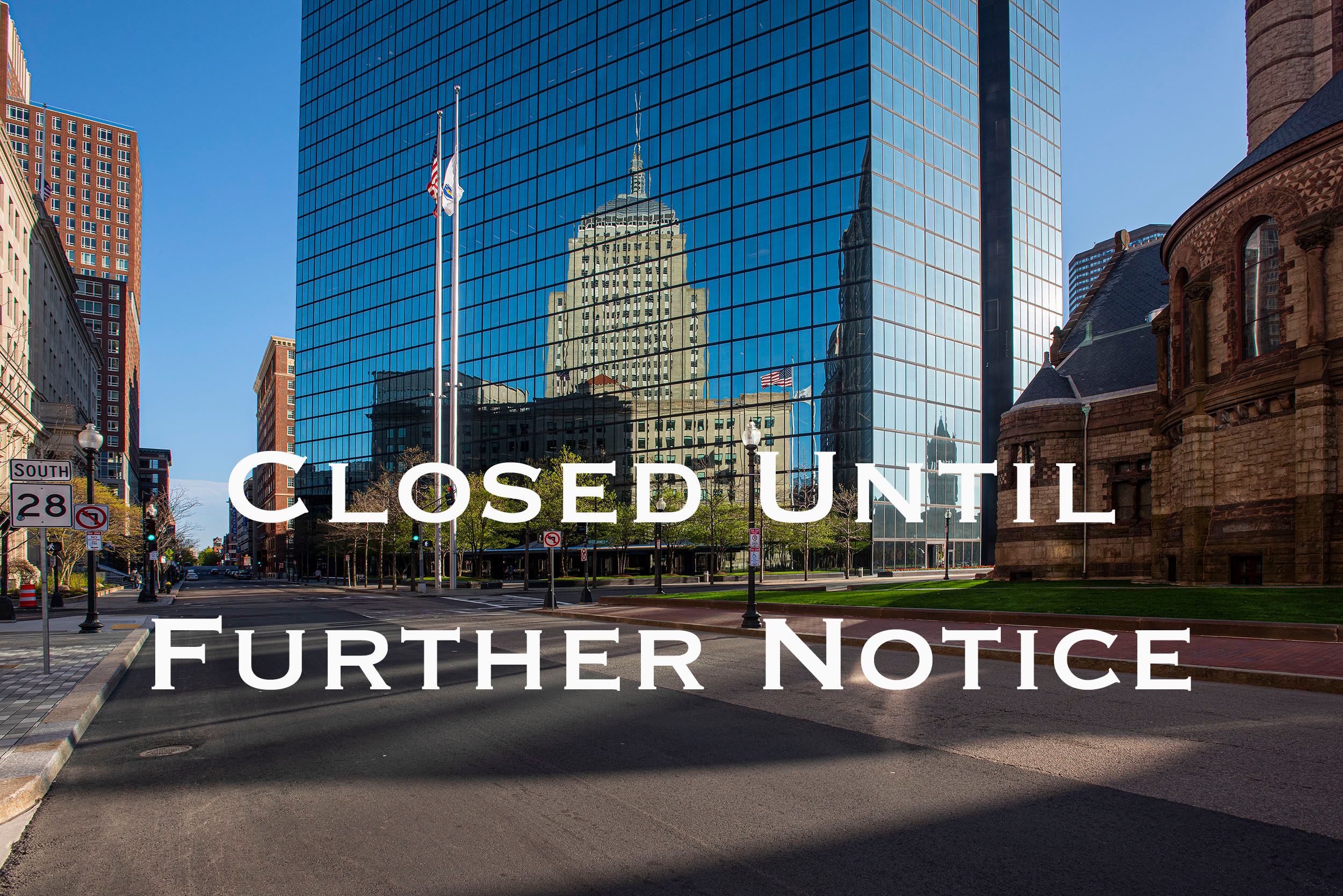 Closed Until Further Notice