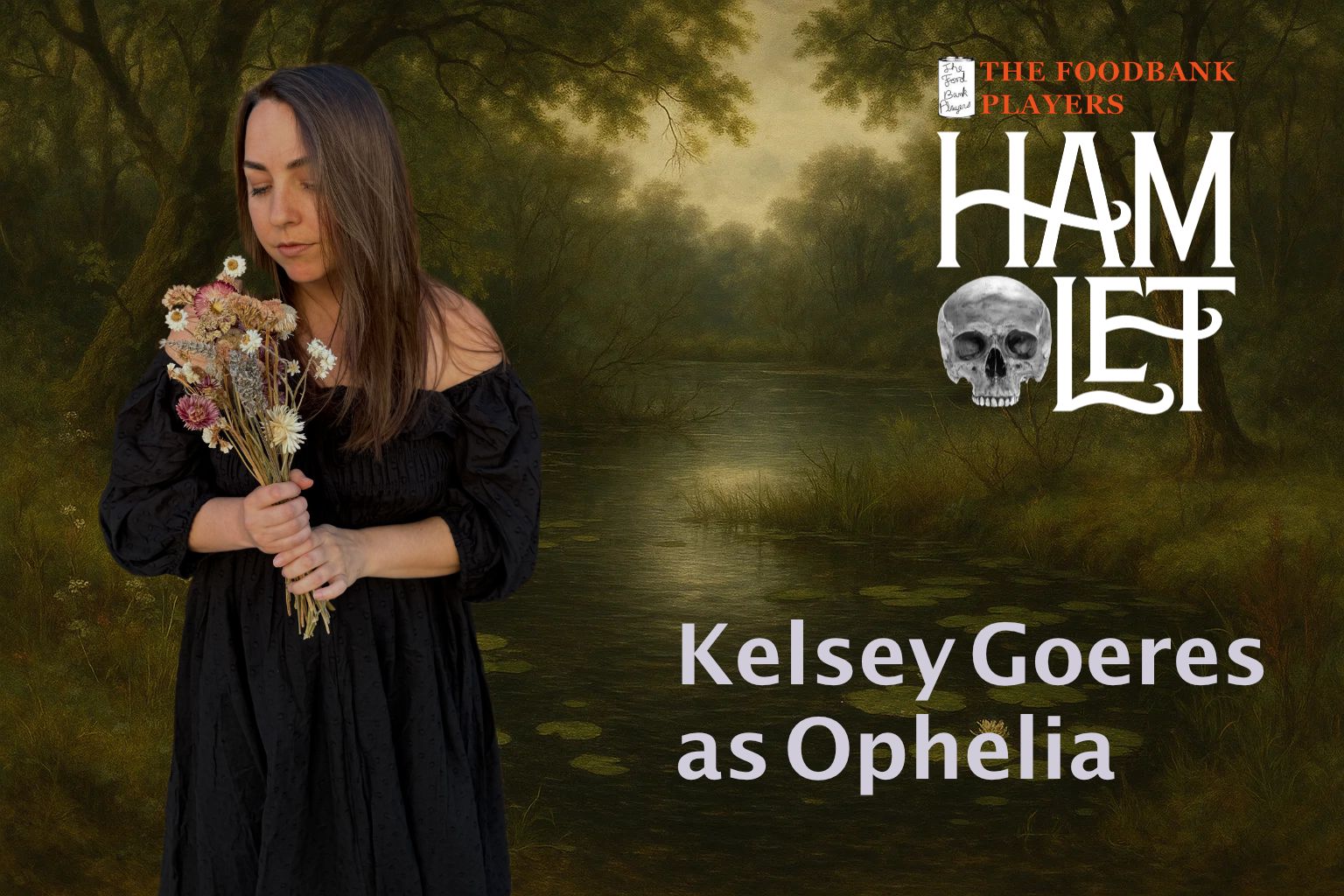 Kelsey Goeres as Ophelia