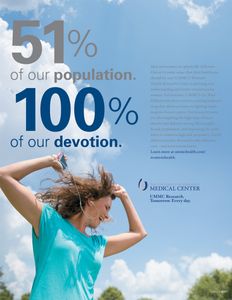 University of Mississippi Medical Center Print Ad. Tag line is, 51% of out population. 100% of our Devotion. Featuring a woman dancing with ear buds outside, blue sky, clouds and happy. University of Mississippi Medical Center Print Ad