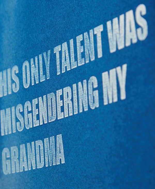 HisOnlyTalentWasMisgenderingMyGrandma.11.jpg