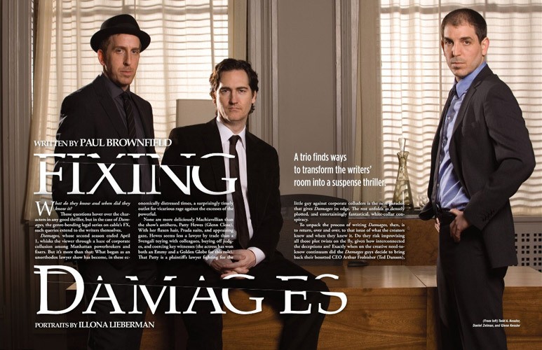 Todd Kessler, Daniel Zelman, Glenn Kessler, Co-Creators & Executive Producers of DAMAGES