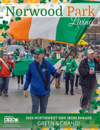 Norwood Park Living magazine cover featuring man carrying an Irish flag during the Northwest Side Irish parade in Chicago, Illinois. eyJidWNrZXQiOiJiYWNrb2ZmaWNlLmJlc3R2ZXJzaW9ubWVkaWEuY29tIiwia2V5IjoibWFnYXppbmVzXC8yMDI2XC8wM1wvNjg3MTQ1NS50aHVtYi5qcGciLCJlZGl0cyI6eyJyZXNpemUiOnsid2lkdGgiOjYwMCwiaGVpZ2h0Ijo0NTAsImZpdCI6Imluc2lkZSIsImJhY2tncm91bmQiOnsiciI6MjU1LCJnIjoyNTUsImIiOjI1.jpg