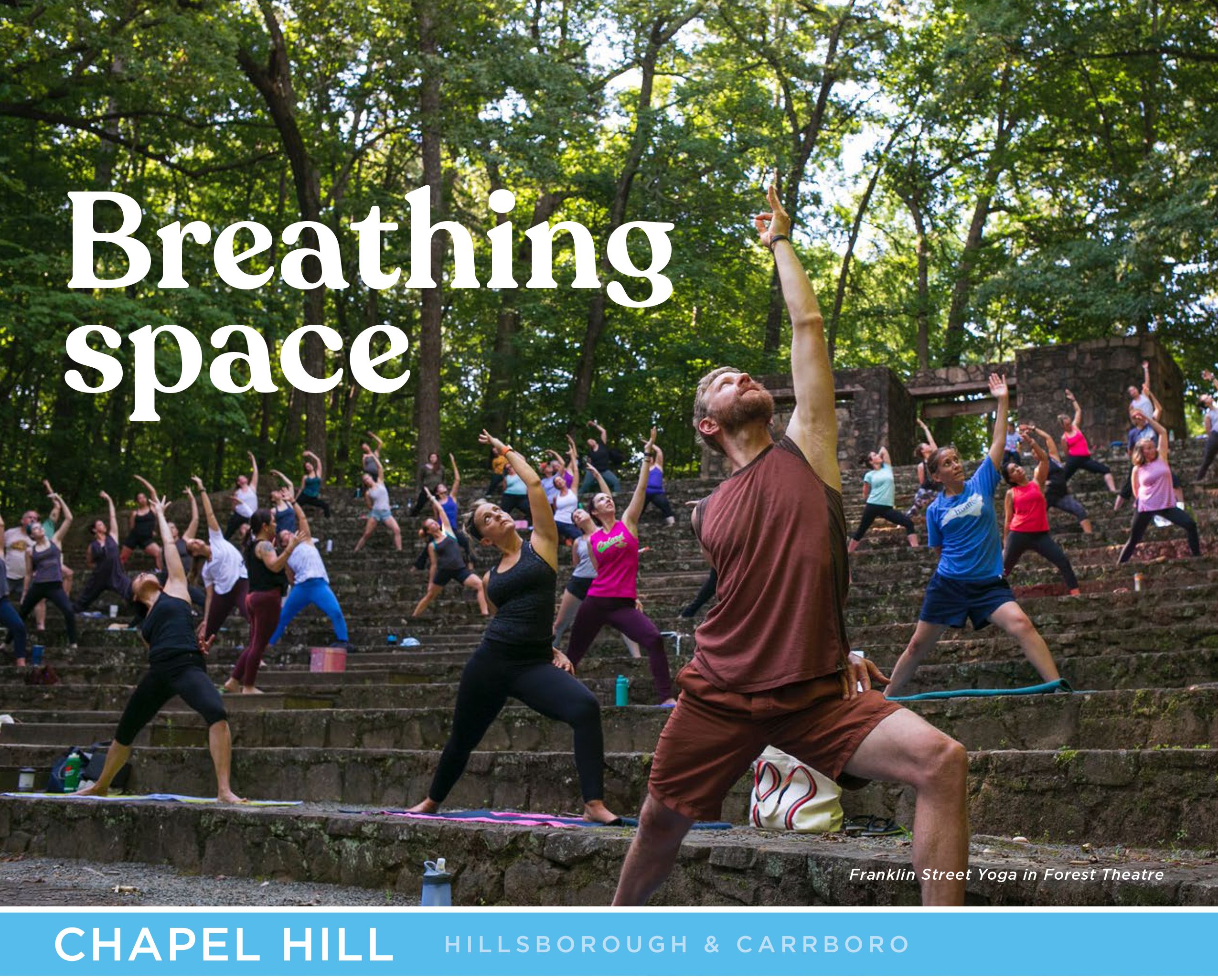 Chapel Hill Orange County Visitors Bureau Breathing Space Ad Version 2 copy.jpg