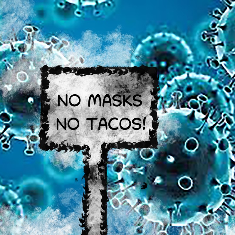 NO MASK NO TACO.jpg