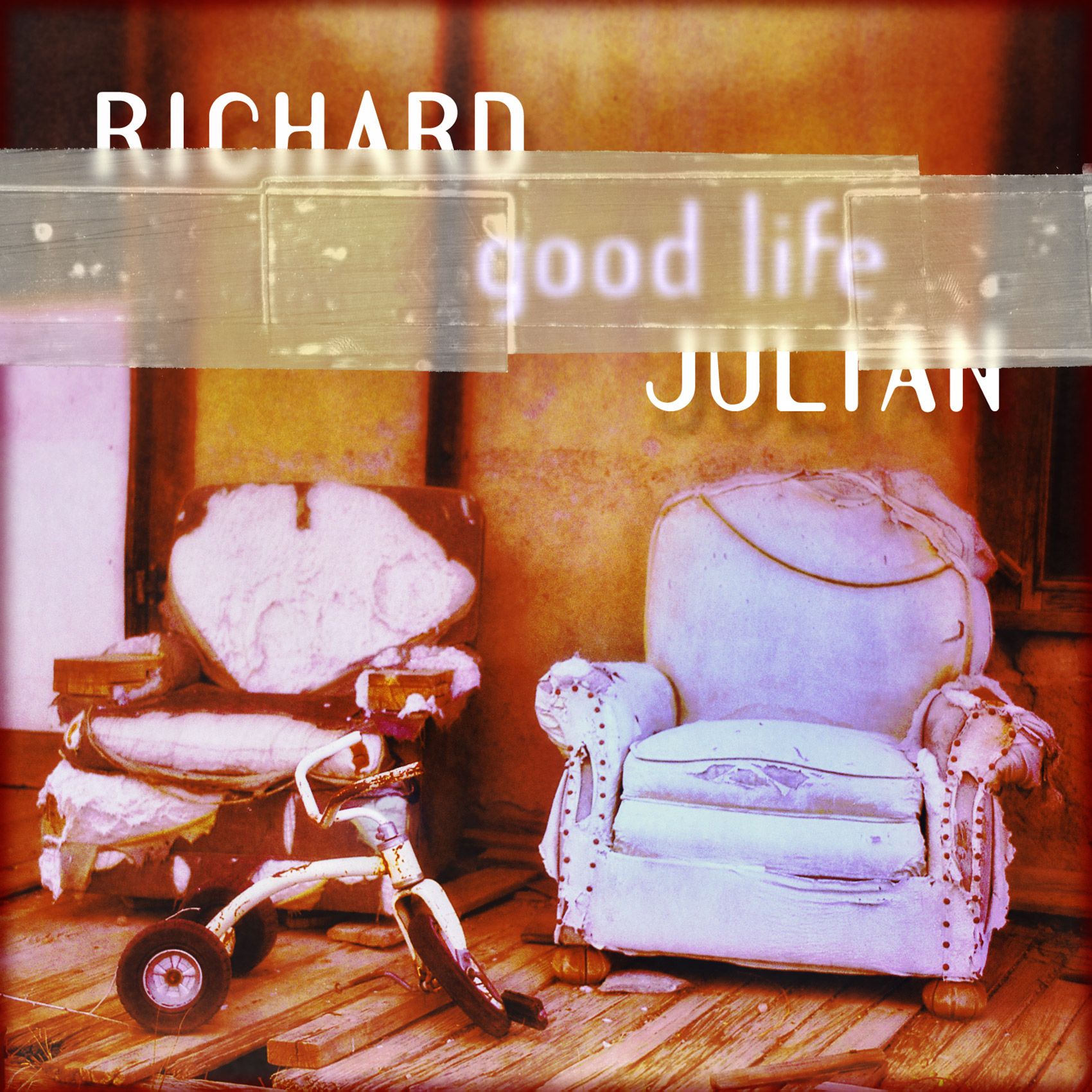 RICHARD JULIAN - GOOD LIFE