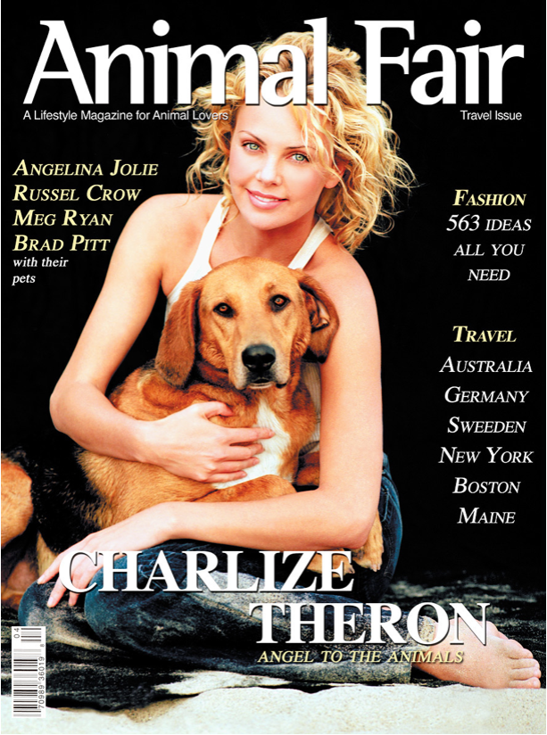 Charlize Theron, Animal Fair Magazine, Magazine Cover, Dog, Pets, Studio, Calabasas Charlize Theron Animal Fair Travel Issue Magazine
