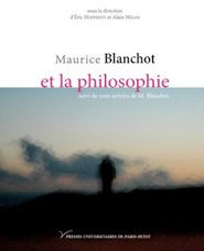 La seule façon de l’aimer in Maurice Blanchot et la philosophie published by Presses Universitaires of Paris X, 2009
