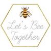 Let's Bee Together